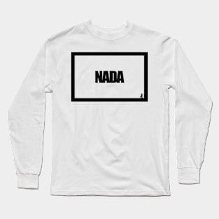 NOTHING Long Sleeve T-Shirt